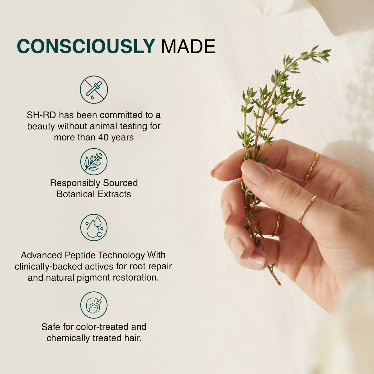 A promotional graphic with the headline 'CONSCIOUSLY MADE' on a light beige background, alongside text about SH-RD commitment to animal testing, responsibly sourced botanical extracts, advanced peptide technology, and safety for hair. A hand holds a small sprig of green herbs on the right side.