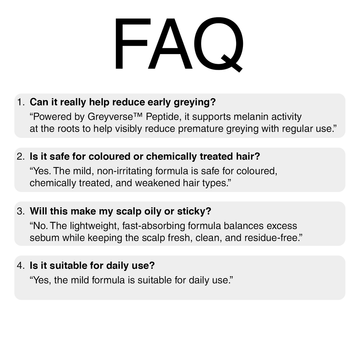 An FAQ informational graphic with the large heading 'FAQ' and four numbered questions and answers about reducing early greying, safety for colored hair, scalp oiliness, and daily use.