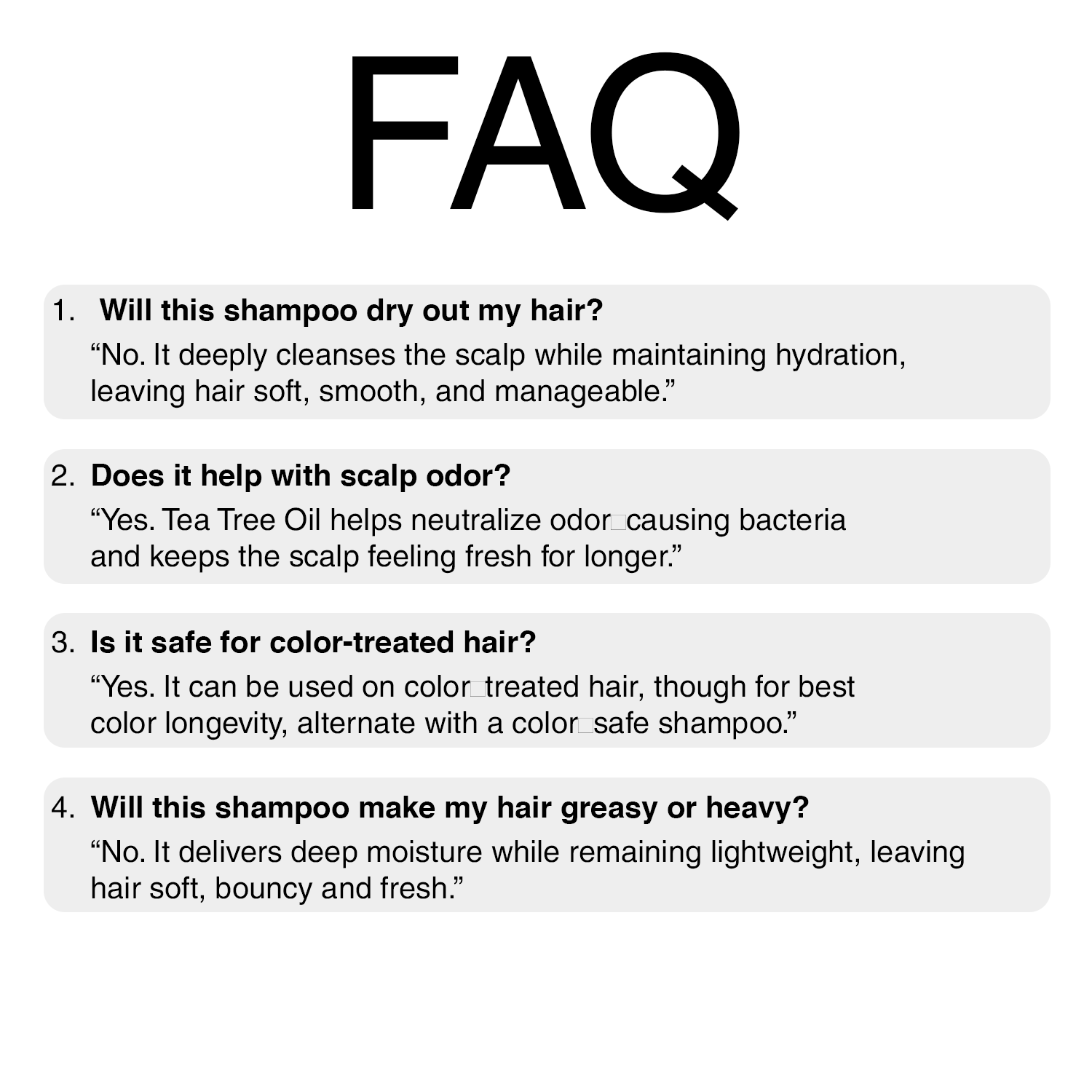 An FAQ informational graphic with the large black heading 'FAQ' above four numbered questions and answers about shampoo benefits, scalp odor, color-treated hair, and greasiness.